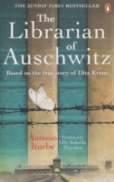 Iturbe, Antonio : The Librarian of Auschwitz