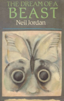 Jordan, Neil : The Dream of a Beast