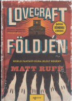 Ruff, Matt : Lovecraft földjén