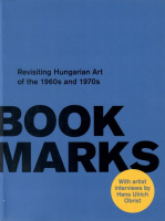 Book Marks - Revisiting Hungarian Art of the 1960s and 1970s