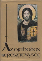 Berki Feriz, D. (szerk.) : Az orthodox kereszténység