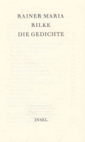 Rilke, Rainer Maria : Die Gedichte