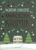 Christie, Agatha  : Karácsonyi krimik