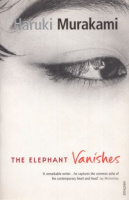 Murakami Haruki : The Elephant Vanishes