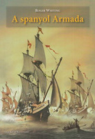 Whiting, Roger : A spanyol Armada