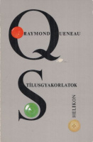 Queneau, Raymond : Stílusgyakorlatok