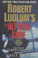 Ludlum, Robert - Lynds, Gayle : Robert Ludlum's the Altman Code