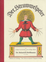 Hoffmann, Heinrich : Der Struwwelpeter oder lustige Geschichten und drollige Bilder 