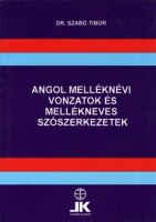 Szabó Tibor : Angol melléknévi vonzatok és mellékneves szószerkezetek