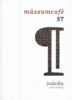 Basics Beatrix et al. : múzeumcafé 57 - judaika - zsidó örökség
