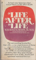 Moody, Raymond A. : Life After Life