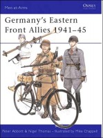 Thomas, Nigel   : Germany's Eastern Front Allies 1941-45