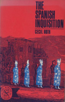 Roth, Cecil : The Spanish Inquisition