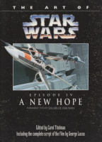Titelman, Carol (Ed.) : The Art of Star Wars. Episode IV-A New Hope.