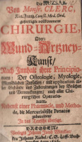 Clerc, [Charles Gabriel] : Chirurgie, Oder: Wund-Artzney-Kunst, ...