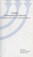 Zsidóság-tradicionalitás és modernitás - Tisztelgő kötet Karády Viktor 75. születésnapja alkalmából
