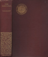 Thackeray, William Makepeace : The Newcomes - Memoirs Of A Most Respectable Family