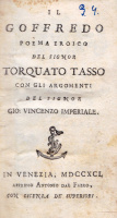Tasso, Torquato : Il Goffredo Poema eroico del signor Torquato Tasso con gli argomenti del signor - -.
