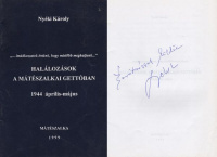 Nyéki Károly : Halálozások a Mátészalkai Gettóban 1944 április-május (Aláírt)