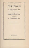 Wilder, Thornton : Our Town - A Play in Three Acts