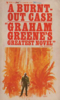 Greene, Graham : A Burnt-Out Case