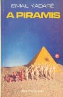 Kadaré, Ismail : A piramis