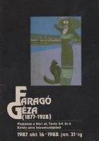 Bakos Katalin : Faragó Géza (1877-1928) - Plakátok a Váci út, Teréz krt. és a Király utca háromszögéből