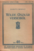 Babits Mihály (ford.) : Wilde Oszkár verseiből