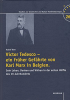 Kern, Rudolf : Victor Tedesco - ein früher Gefährte von Karl Marx in Belgien
