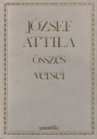 József Attila : -- összes versei