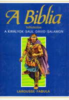 Dahler, Étienne : A Biblia felfedezése 3 - A királyok Saul, Dávid, Salamon