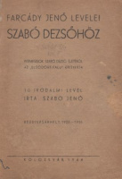 Szabó Jenő : Farcády Jenő levelei Szabó Dezsőhöz - Intimitások Szabó Dezső életéből. Az 