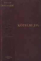 Fodor Ármin (szerk.) : Magyar magánjog. III. köt. - Kötelmi jog