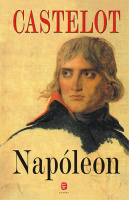 Castelot, André : Napóleon
