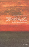 Just, Peter - John Monaghan : Social and Cultural Anthropology - A Very Short Introduction