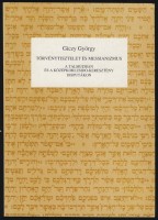 Giczy György : Törvénytisztelet és messianizmus a Talmudban és a középkori zsidó-keresztény disputákon