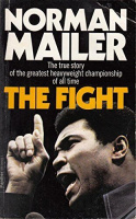 Mailer, Norman : The Fight