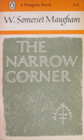 Maugham, W. Somerset : The Narrow Corner