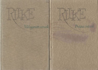 Rilke, Rainer Maria : Válogatott versek - Prózai írások I-II.