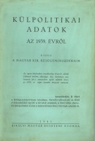 Külpolitikai adatok az 1939. évrõl, a Magyar Királyi Külügyminisztérium kiadása