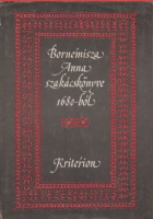 Bornemisza Anna : -- szakácskönyve 1680-ból