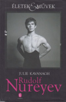 Kavanagh, Julie : Rudolf Nureyev