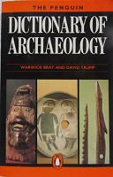 Bray, Warwick - Trump, David : The Dictionary of Archaeology