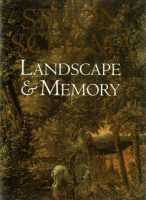 Schama, Simon : Landscape & Memory
