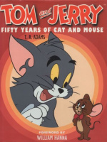 Adams, T. R. : Tom and Jerry - Fifty Years of Cat and Mouse