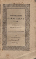 Tudományos Gyüjtemény. 1834. XVIII. esztendei folyamat. V. vagy májusi kötet. 