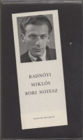 Radnóti Miklós : Bori notesz I-II.