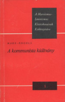 Marx, Karl - Friedrich Engels : A Kommunista Párt kiáltványa