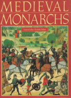 Halam, Elizabeth (Ed.) : Medieval Monarchs