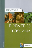 Chamberlin, Russell : Firenze és Toscana